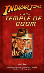 Title: Indiana Jones and the Temple of Doom, Author: James Kahn