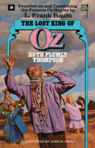 Title: Lost King of Oz, Author: Ruth Plumly Thompson