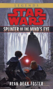 Title: Star Wars Splinter of the Mind's Eye, Author: Alan Dean Foster