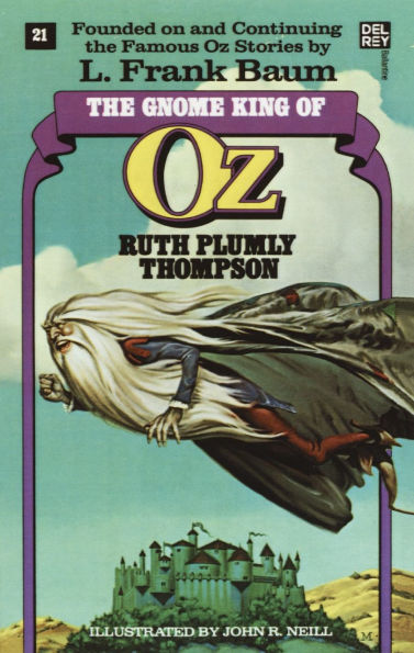 The Gnome King of Oz (The Wonderful Books, #21)
