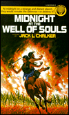 Midnight at the Well of Souls (Saga of the Well World Series #1)