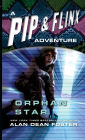Orphan Star (Pip and Flinx Adventure Series #3)