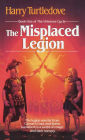 The Misplaced Legion (Videssos Series #1)