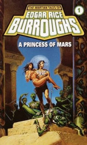 Title: A Princess of Mars, Author: Edgar Rice Burroughs