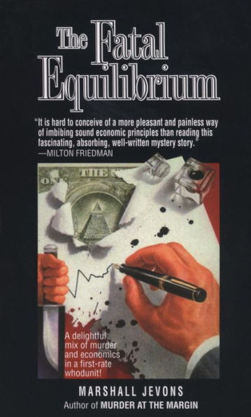 Fatal Equilibrium: A Novel