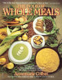 Book of Whole Meals: A Seasonal Guide to Assembling Balanced Vegetarian Breakfasts, Lunches, and Dinners: A Cookbook