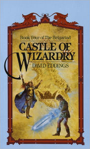 Title: Castle of Wizardry, Author: David Eddings