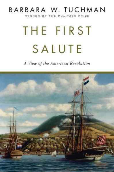 the First Salute: A View of American Revolution