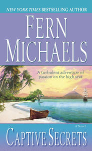 Title: Captive Secrets, Author: Fern Michaels