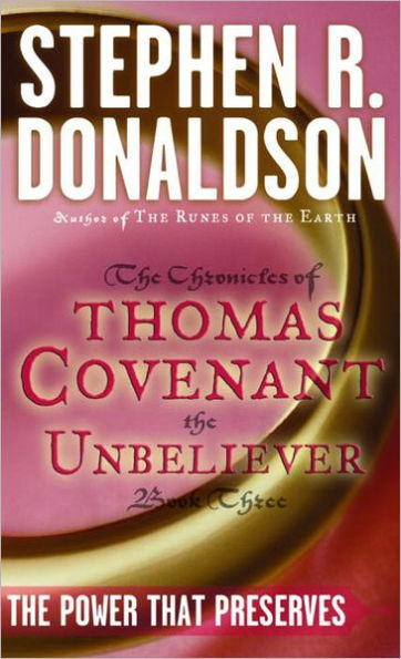The Power That Preserves (First Chronicles of Thomas Covenant Series #3)