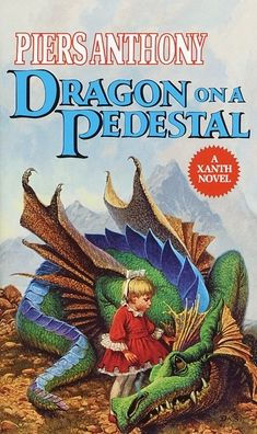 Dragon on a Pedestal (Magic of Xanth #7)