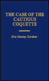 Title: The Case of the Cautious Coquette (Perry Mason Series #34), Author: Erle Stanley Gardner