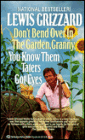 Don't Bend over in the Garden, Granny, You Know Them Taters Got Eyes