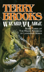 Title: Wizard at Large (Magic Kingdom of Landover Series #3), Author: Terry Brooks