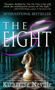 Title: The Eight, Author: Katherine Neville