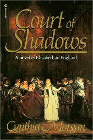 Title: Court of Shadows, Author: Cynthia Morgan