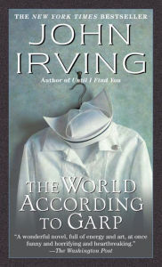 Free download ebooks for android phone The World According to Garp 9780593186879 by John Irving