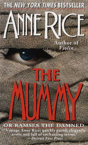 The Mummy, or Ramses the Damned