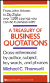 Title: A Treasury of Business Quotations, Author: Michael C. Thomsett