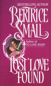 Title: Lost Love Found (O'Malley Saga Series #5), Author: Bertrice Small