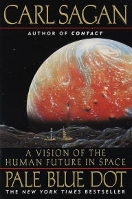 Title: Pale Blue Dot: A Vision of the Human Future in Space, Author: Carl Sagan