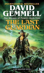 Title: The Last Guardian (Sipstrassi Series #4), Author: David Gemmell