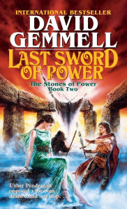 Title: Last Sword of Power (Sipstrassi Series #2), Author: David Gemmell