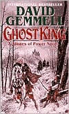 Title: Ghost King (Sipstrassi Series #1), Author: David Gemmell