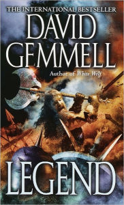 Title: Legend, Author: David Gemmell