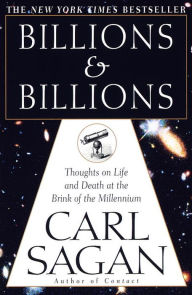 Billions and Billions: Thoughts on Life and Death at the Brink of the Millennium