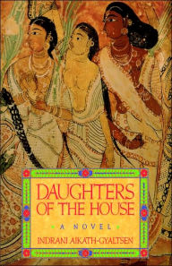 Title: Daughters of the House, Author: Indrani Aikath-Gyaltsen