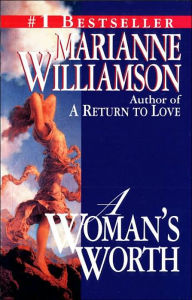 Title: A Woman's Worth, Author: Marianne Williamson