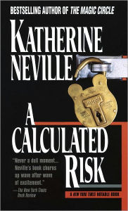 Title: A Calculated Risk, Author: Katherine Neville