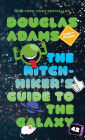 The Hitchhiker's Guide to the Galaxy (Hitchhiker's Guide Series #1)