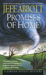 Title: Promises of Home (Jordan Poteet Series #3), Author: Jeff Abbott