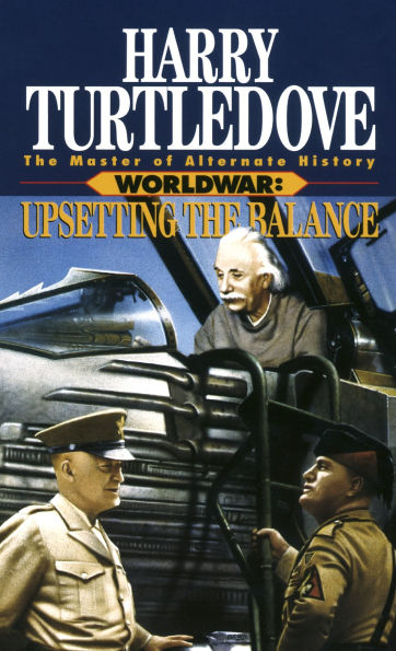 Worldwar: Upsetting the Balance (Worldwar #3)