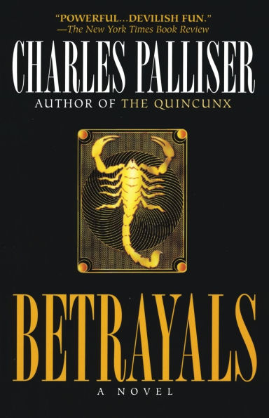 Betrayals: A Novel