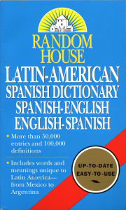 Title: Random House Latin-American Spanish Dictionary: Spanish-English, English-Spanish, Author: Random House