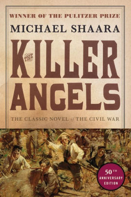 Title: The Killer Angels (Pulitzer Prize Winner), Author: Michael Shaara