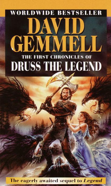 The First Chronicles of Druss the Legend (Drenai Series)