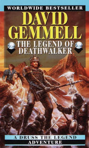 Title: The Legend of the Deathwalker, Author: David Gemmell