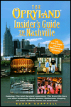 Title: The Opryland Insider's Guide to Nashville, Author: Susan Chappell