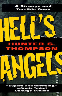 Hells Angels A Strange And Terrible Sagapaperback - 
