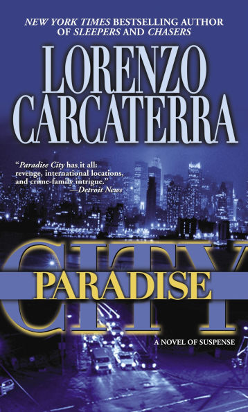 Paradise City: A Novel of Suspense