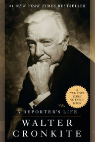 Title: A Reporter's Life, Author: Walter Cronkite