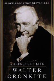 Title: A Reporter's Life, Author: Walter Cronkite