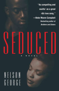 Title: Seduced, Author: Nelson George