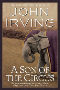 Title: A Son of the Circus, Author: John Irving