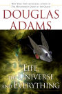 Life, the Universe and Everything (Hitchhiker's Guide Series #3)