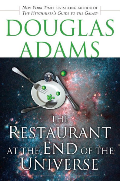 the Restaurant at End of Universe (Hitchhiker's Guide Series #2)